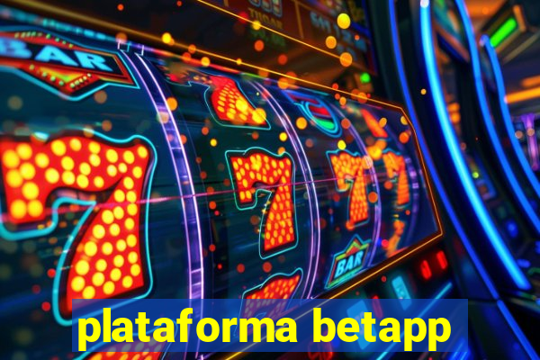 plataforma betapp